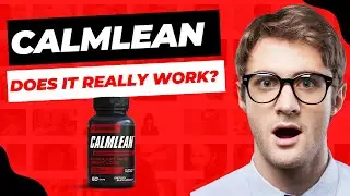 CALMLEAN SUPPLEMENT - Review: The Most Effective ever?