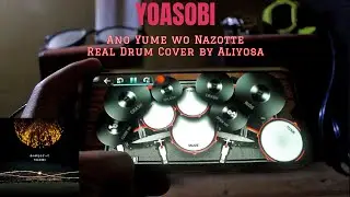 YOASOBI -【Ano Yume wo Nazotte / あの夢をなぞって】- Real Drum Cover