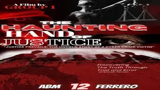The Haunting Hand of Justice Trailer || ABM 12 Ferrero Short Film A (MIL) Performance Task