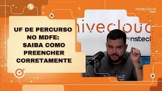 UF de percurso no MDFe: como preencher de forma correta? | Hivecloud
