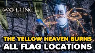 Wo Long - The Yellow Heaven Burns All Flag Locations