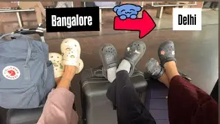 Bangalore to Delhi travel with classmates //education tour// PART:1