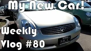 I Bought an INFINITI G35!! | Weekly Vlog #80