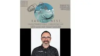 THE The Eagles Nest & Co., Transformational Conversation, Sept 2, 2025, 7pm PDT