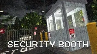 SECURITY BOOTH  /  ENDING 1