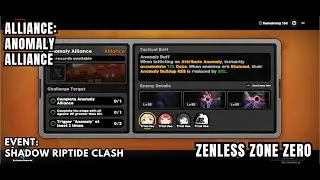 [Zenless Zone Zero Event] Shadow Riptide Clash - Alliance - Anomaly Alliance