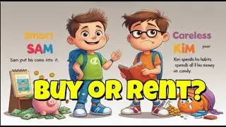 Buying vs Renting for Kids: Smart Money Decisions! Financial Education 🏠💰