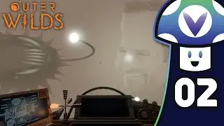 [Vinesauce] Vinny - Outer Wilds (PART 2)