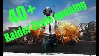 40+ Raider Crate opening