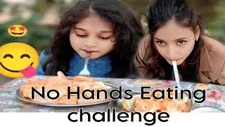   No  Hands Eating Game Challenge 🤗