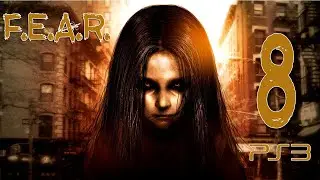 F.E.A.R.   ❌CAP 8❌Postimagen❌  PS3