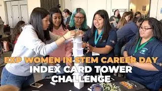 EXP Women in STEM Index Card Tower Challenge
