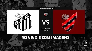 Santos FC x Athletico-PR - SUB 13 | 30/04/2025 | AO VIVO | Copa integração 2025