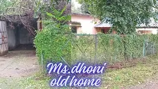 MS.DHONI OLD HOUSE🏠and colony 😃😃