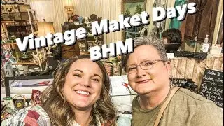 Vintage Decor+ Vintage Market Days of Birmingham Tour