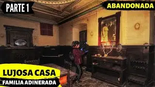 LUJOSA CASA ABANDONADA con 140 A&Ntilde;OS de HISTORIA y FAMILIA ADINERADA | Desastrid Vlogs