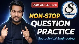 Non-Stop Geotechnical Engineering Question Practice | State AE & JE Civil Exams