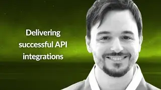 Delivering successful API integrations | Jose Haro Peralta | Conf42 Python 2021