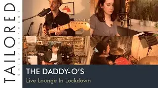 The Daddy-O's - Live Lounge In Lockdown (Lean On Me)