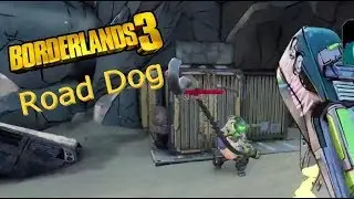Road Dog Spawn Location and Legendary Drop Rare Enemy Borderlands 3