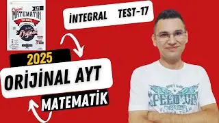 2025 Orijinal AYT Matematik Çözümleri İNTEGRAL TEST-17 Soru Bankası Tam Çözüm Serisi#yks2025