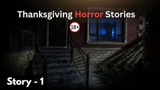 3 Thanksgiving Horror Stories That Ended in Tragedy | Story - 1