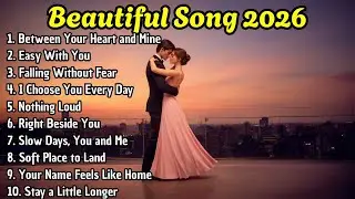 Love Songs for Someone You&rsquo;ll Choose Again , Romantic Songs for Forever Love | Love Song FYP
