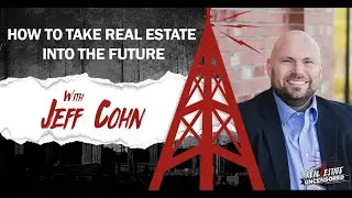 Revolutionizing Real Estate: How to Take the Industry into the Future