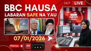 BBC Hausa Labaran duniya na safe na yau 07-01-2026 
