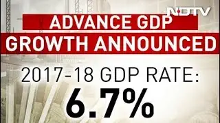 Centre Sees GDP Growth At 7.2% For 2018-19, Up From 6.5% Last Year