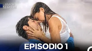 Amor Sem Fim Episódio 1 - Versão Longa (Dublagem em Português)