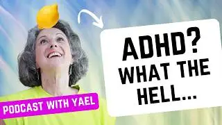 Living with ADHD Post Menopause: My Main Challenges
