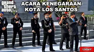 Acara Kenegaraan Kota Los Santos | GTA 5 Mod Indonesia #gta #gta5