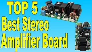 Top 5 Best Stereo Amplifier Board In 2020 | Amplifier Board Review