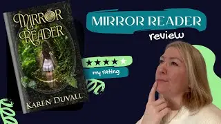 Mirror Reader by Karen Duvall | Indie Fantasy Book Review (Magic, Mirrors & Mystery)
