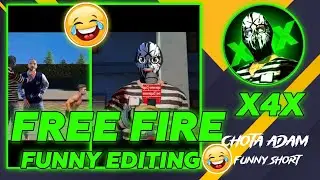 FREE FIRE FUNNY SHORT EDITING TUTORIAL 😂🔥 || @X4X_777 || NEW FUNNY 🤣 SHORT