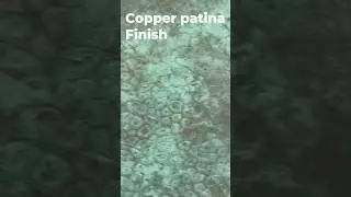 Copper patina finish on stainless steel