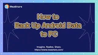 How to Back Up Android Data to PC Efficiently in 2025