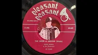 MINNESOTA POLKA: Eddie Skeets' Orchestra / The Bride & Groom / Pleasant Peasant 64-62 / 1962