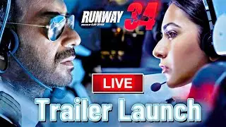 LIVE- Ajay Devgn&rsquo;s Dramatic Thriller Runway34 Grand Trailer Launch | Rakul Preet Singh