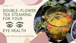 Double Flower Tea Steaming Therapy for Eye Health
