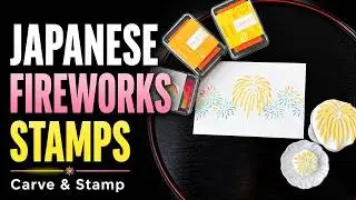 Eraser Stamp Compilation: Stamp & Carve (Japanese Fireworks Set)