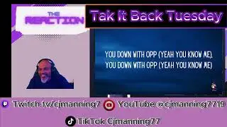 Take It Back Tuesday * OPP Naughty By Nature * The Reaction *
