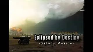 Eclipsed by Destiny | Epic Cinematic Orchestral Music | Powerful Soundtrack | Salody Mosicon