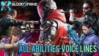 Blood Strike — все реплики способностей
