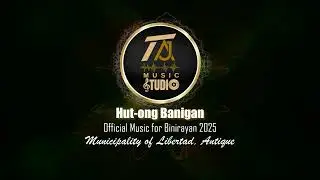 Hut Ong Banigan (Official Music for Binirayan 2025)