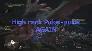 Monster Hunter world P c Part 30 Googly-eyed Green Monster A sir lightofhand Story