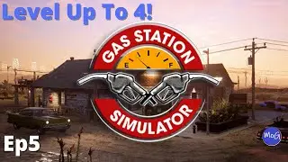 Our First Employee! Bus Stop, 2nd Pump 2nd Stall Lvl 4 |Gas Station Simulator  PC Gameplay Episode 5