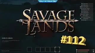 Savage Lands #112 - Update #34 (0.8.153) - What's New - Enemy Healthbars - Bunny Slaying - Deaths