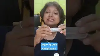 How to mix antibiotics..